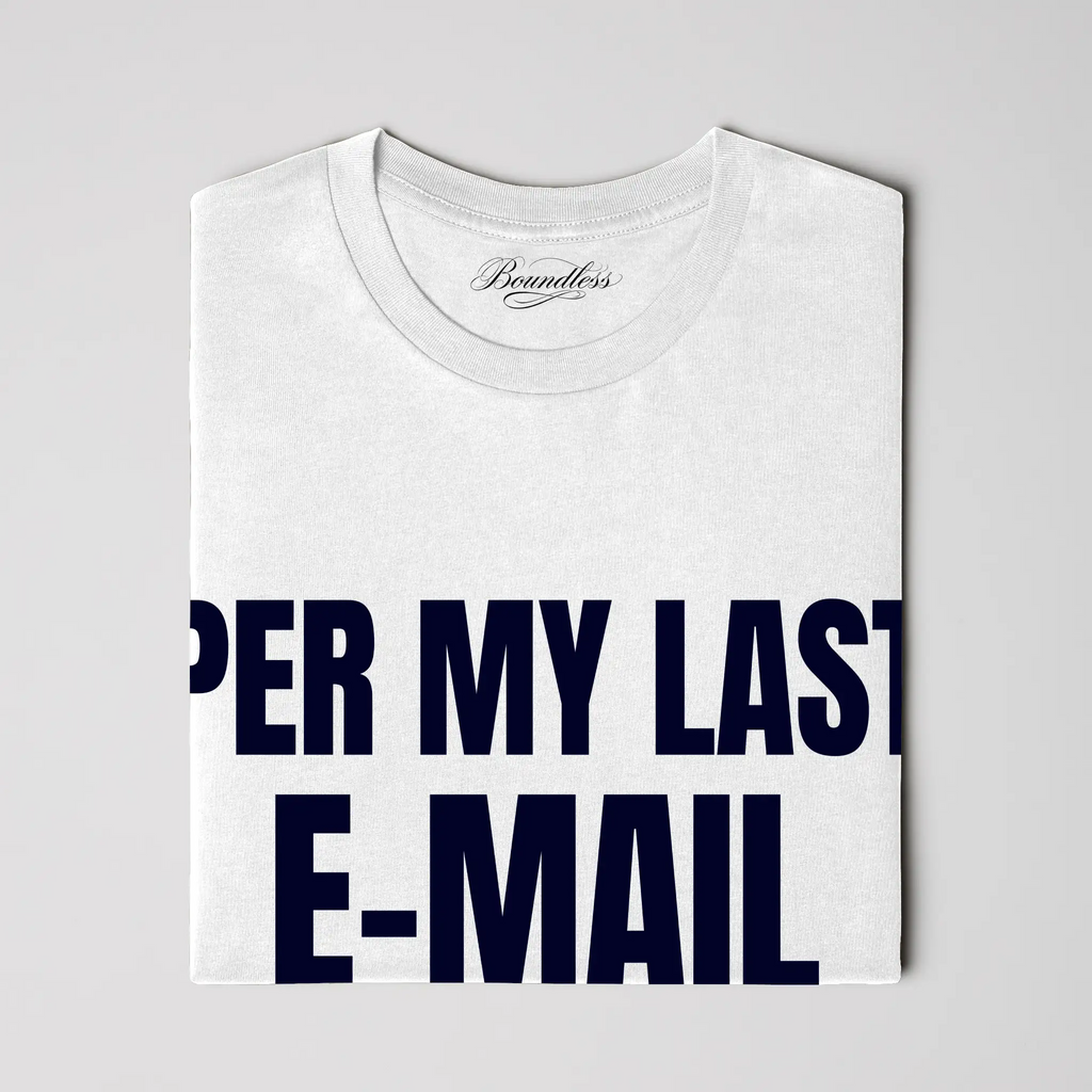 Per My Last E mail